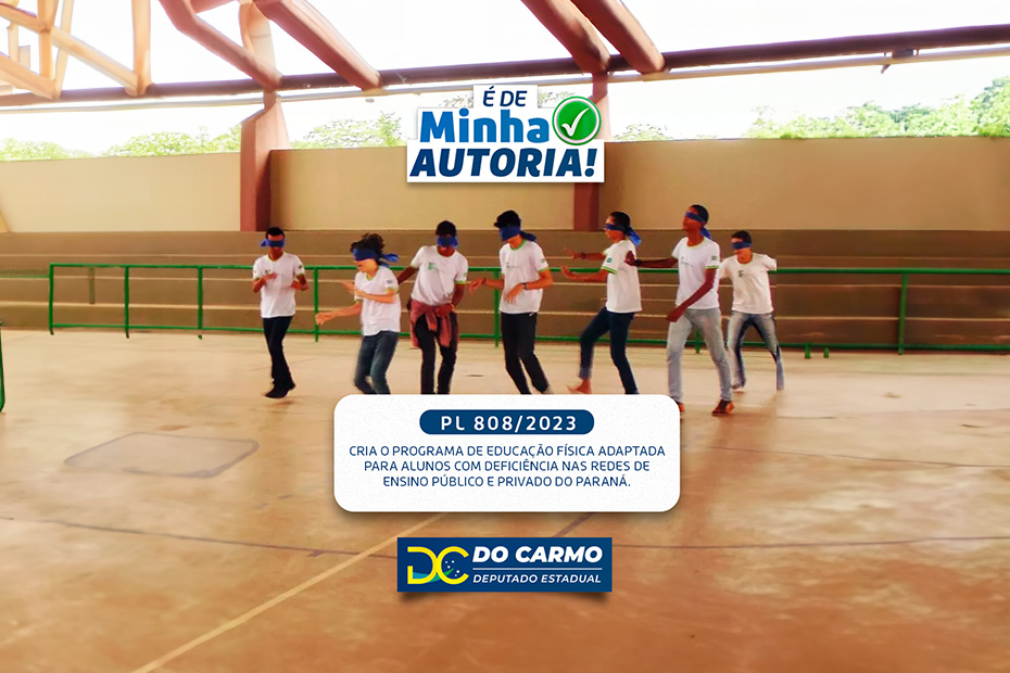 Autoria Do Carmo É PAUTA NA ALEP Projeto de Lei para Implementação do Programa de Educação Física Adaptada para Alunos com Deficiência